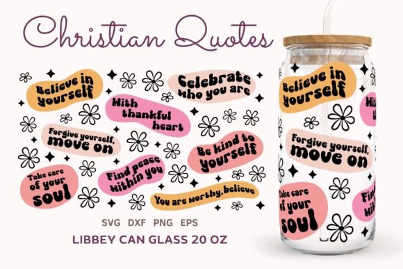 Christian Quotes Libbey Can Glass 20oz Graphics & Illustrations