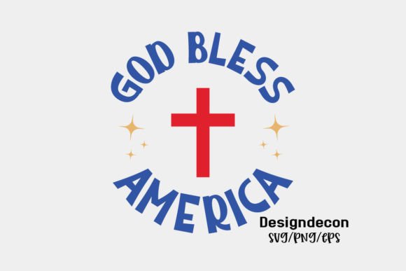 God Bless America Christian Theme Svg: Graphics and Crafts