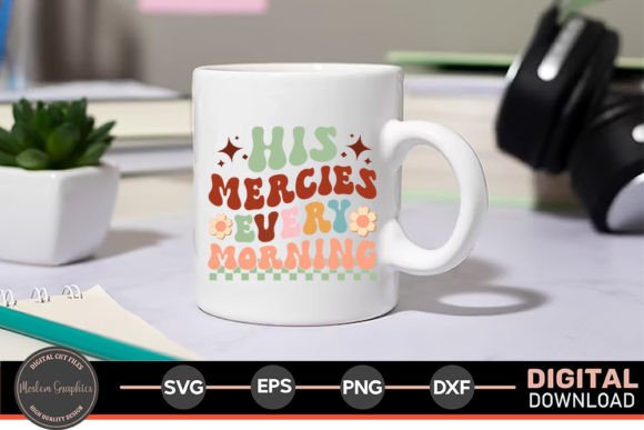 His Mercies Every Morning - Jesus Retro Graphics