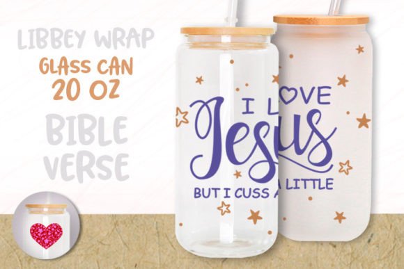 I Love Jesus 20oz Libbey Glass Can Wrap