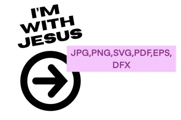 I’m with Jesus Graphics and Crafts