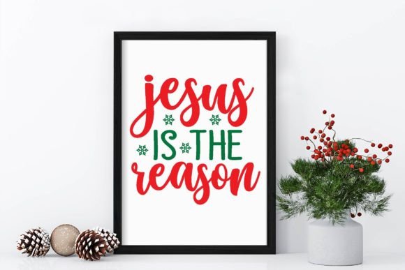 Jesus is the Reason Christmas Svg for Crafts & Graphics