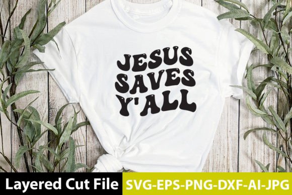 Jesus Saves Y'all Retro Design: Graphics & Crafts for Branding