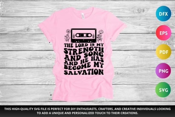Lord is My Strength SVG: A Christian Graphics & Crafts Review