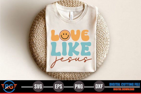 Love Like Jesus – Retro Christian SVG for Crafts & Graphics