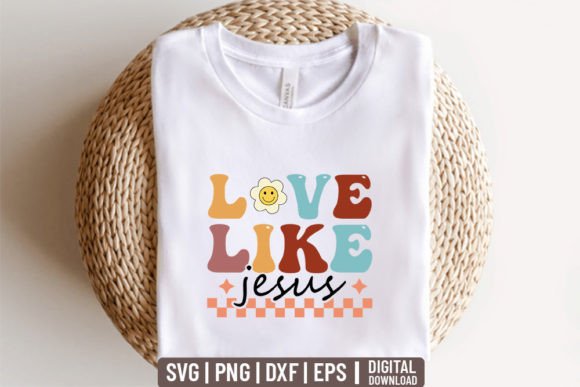 Love Like Jesus - Retro Christian Svg: Graphics & Crafts