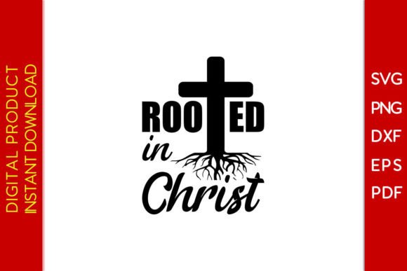 Rooted in Christ SVG for Crafts and Graphics