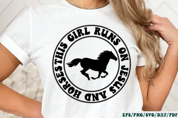 This Girl Runs on Jesus and Horses Retro Graphics for Crafts